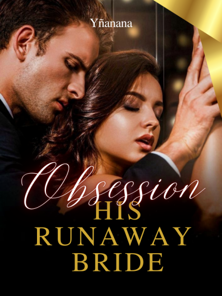 Obsession: His Runaway Bride by Yñanana - Book Cover