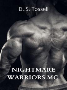 Nightmare Warrior's MC by D.S. Tossell - Book Cover