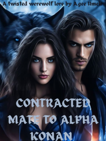 Contracted Mate To Alpha Konan by A.gee Umeh - Book Cover