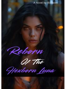 Reborn Of The Hexborn Luna by Blossom - Book Cover