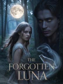 THE FORGOTTEN LUNA THE FORGOTTEN LUNA by Christabel Ben - Book Cover Background