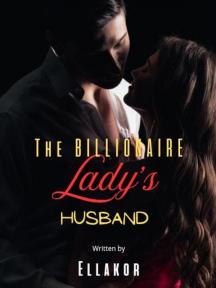 The Billionaire Lady's Husband by Ellakor - Book Cover Background