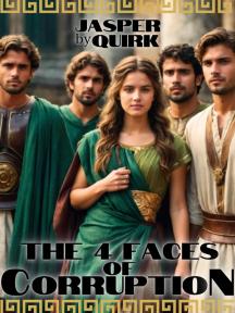 The 4 Faces of Corruption by Jasper Quirk - Book Cover