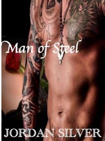 Man Of Steel by Jordan Silver - Book Cover