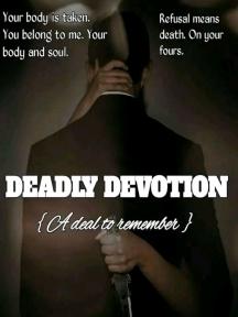 Deadly Devotion Deadly Devotion by Di Ja Pen - Book Cover Background