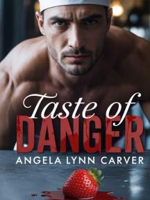 A Taste of Danger by Angela Lynn Carver - Book Cover Background
