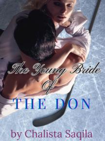 THE YOUNG BRIDE OF THE DON by CHALISTA SAQILA - Book Cover