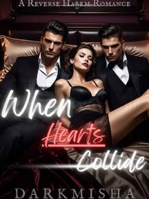 When Hearts Collide by Dark Misha - Book Cover Background