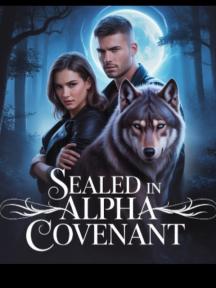 SEALED IN ALPHA COVENANT SEALED IN ALPHA COVENANT by Liora Wren - Book Cover Background