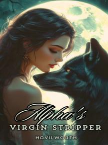 Alpha's Virgin Stripper by Havilworth - Book Cover Background
