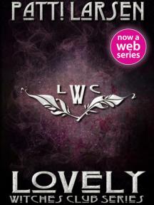 Lovely Witches Club by Patti Larsen - Book Cover