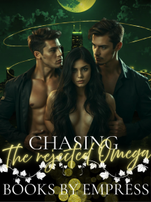 CHASING BACK THE REJECTED OMEGA by Books By Empress - Book Cover