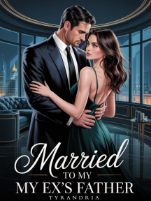 Married To My Ex's Father by Tyrandriaa - Book Cover