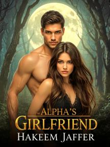 THE ALPHA'S GIRLFRIEND by Hakeem Jaffer - Book Cover Background