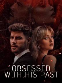 Obsessed with His Past by Tessy Chris - Book Cover