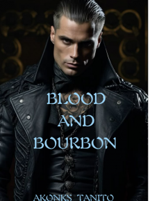 BLOOD AND BOURBON by AKONKS TANITO - Book Cover