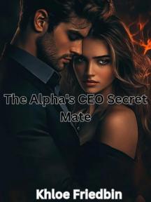 The Alpha's CEO Secret Mate by Khloe Friedbin - Book Cover