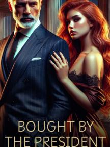 BOUGHT BY THE PRESIDENT by AnastaciaZ - Book Cover