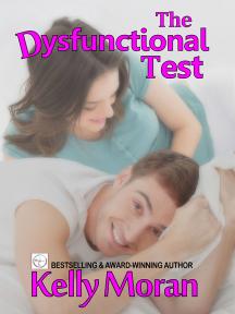 The Dysfunctional Test by Kelly Moran - Book Cover