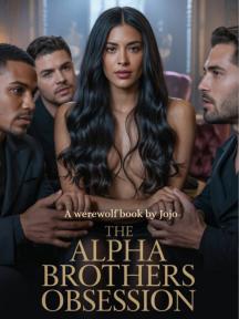 THE ALPHA BROTHERS OBSESSION by Jo-jo - Book Cover Background
