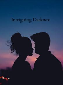 Intriguing Darkness by Luis Martinez - Book Cover Background