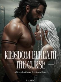 KINGDOM BENEATH THE CURSE by J Amdo - Book Cover