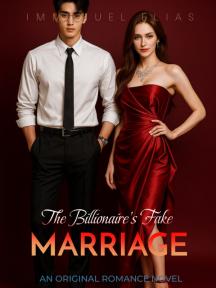 The Billionaire's Fake Marriage by Immanuel Elias - Book Cover