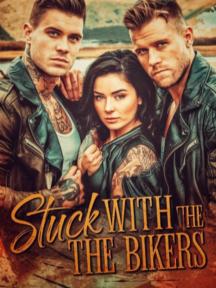 Stuck With The Bikers by Sunrise - Book Cover