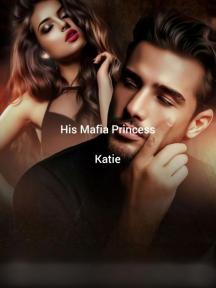 His Mafia Princess by Katie Spheres - Book Cover