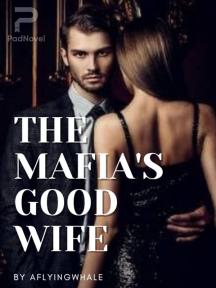 The Mafia's Good Wife by aflyingwhale - Book Cover Background