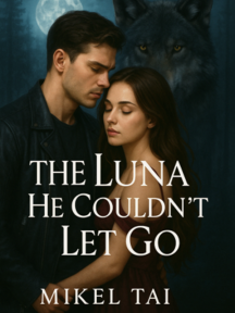 The Luna He Couldn't Let Go by Mikel Tai - Book Cover Background