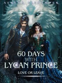 60 Days with Lycan Prince: Love or Leave by Serena Alexander - Book Cover Background