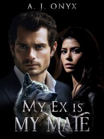 My Ex is My Mate by A. J. Onyx - Book Cover Background