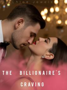 The Billionaire's Craving by Chloe Jewels - Book Cover Background