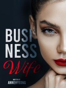 BUSINESS WIFE by Annehyeong - Book Cover