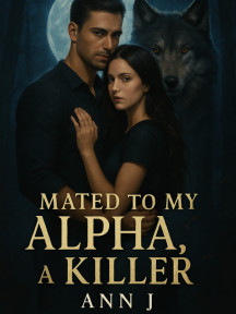 Mated to my Alpha, a killer Mated to my Alpha, a killer by Ann J - Book Cover Background
