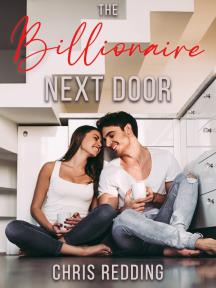 The Billionaire Next Door by Chris Redding - Book Cover