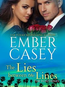 The Fontaines of Hollywood series: The Lies Between the Lines by Ember Casey - Book Cover