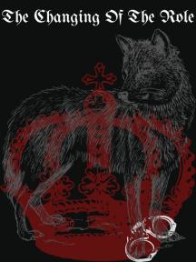 The Changing of the Role by K. Scott - Book Cover