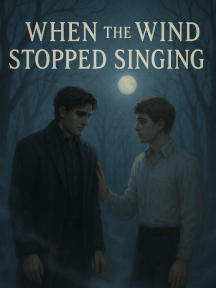 When The Wind Stopped Singing by WhisperWitch - Book Cover