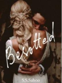 Besotted by S.S.Sahoo - Book Cover Background