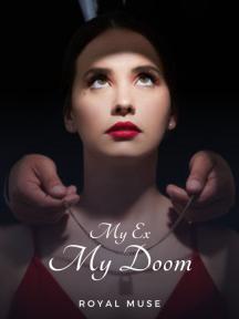 My Ex, My Doom by Royal Muse - Book Cover