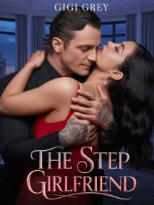 The Step Girlfriend by Gigi Grey - Book Cover