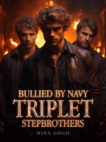 Bullied by Navy Triplet Stepbrothers by Nina GoGo - Book Cover Background