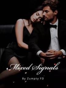 Mixed Signals Mixed Signals by Zumpty FD - Book Cover Background