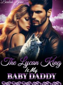 The Lycan King Is My Baby Daddy by Beulah Jane - Book Cover