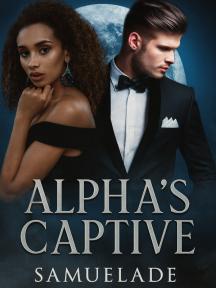 Alpha's Captive by Samuelade - Book Cover Background
