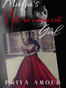 MAFIA'S NOT SO INNOCENT GIRL by Priya Amour - Book Cover