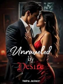 Unraveled by Desire by Nelina Jackson - Book Cover