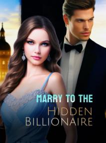 Marry to the Hidden Billionaire Marry to the Hidden Billionaire by Kiwi Kiss - Book Cover Background